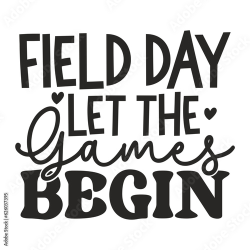 Field Day Let the Games Begin