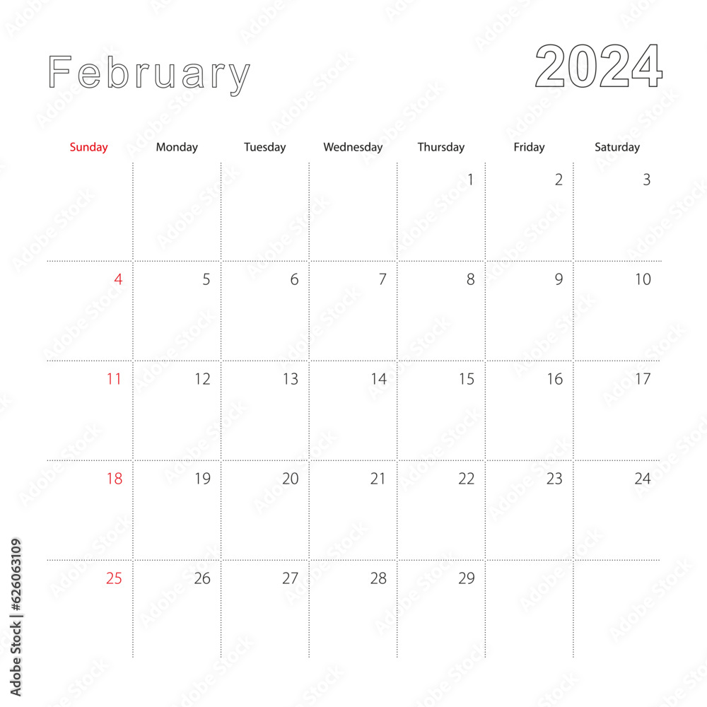 Simple wall calendar for February 2024 with dotted lines. The calendar is in English, week start from Sunday. Simple wall calendar for February 2024 with dotted lines. The calendar is in English, week start from Sunday.