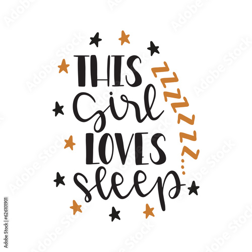 This Girl Loves Sleep Cute Child Vector Design