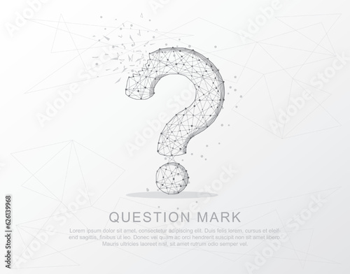 Question mark point, line and composition digitally drawn in the form of broken a part triangle shape and scattered dots low poly wire frame.