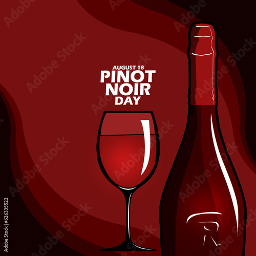 A glass of wine named Pinot Noir with a bottle of wine, with bold text on dark red background to celebrate Pinot Noir Day on August 18