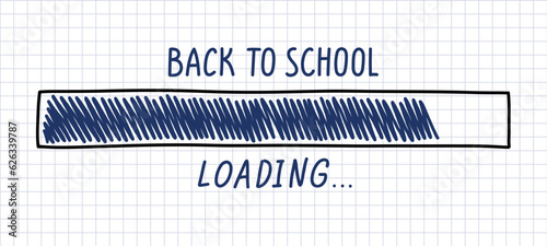 Back to school loading. Load bar with hand written text.
