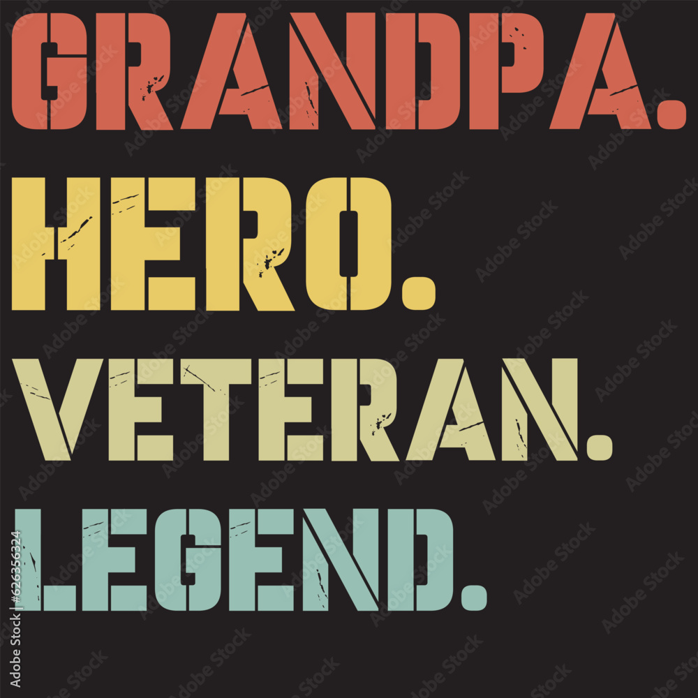 Grandpa Hero Veteran Legend