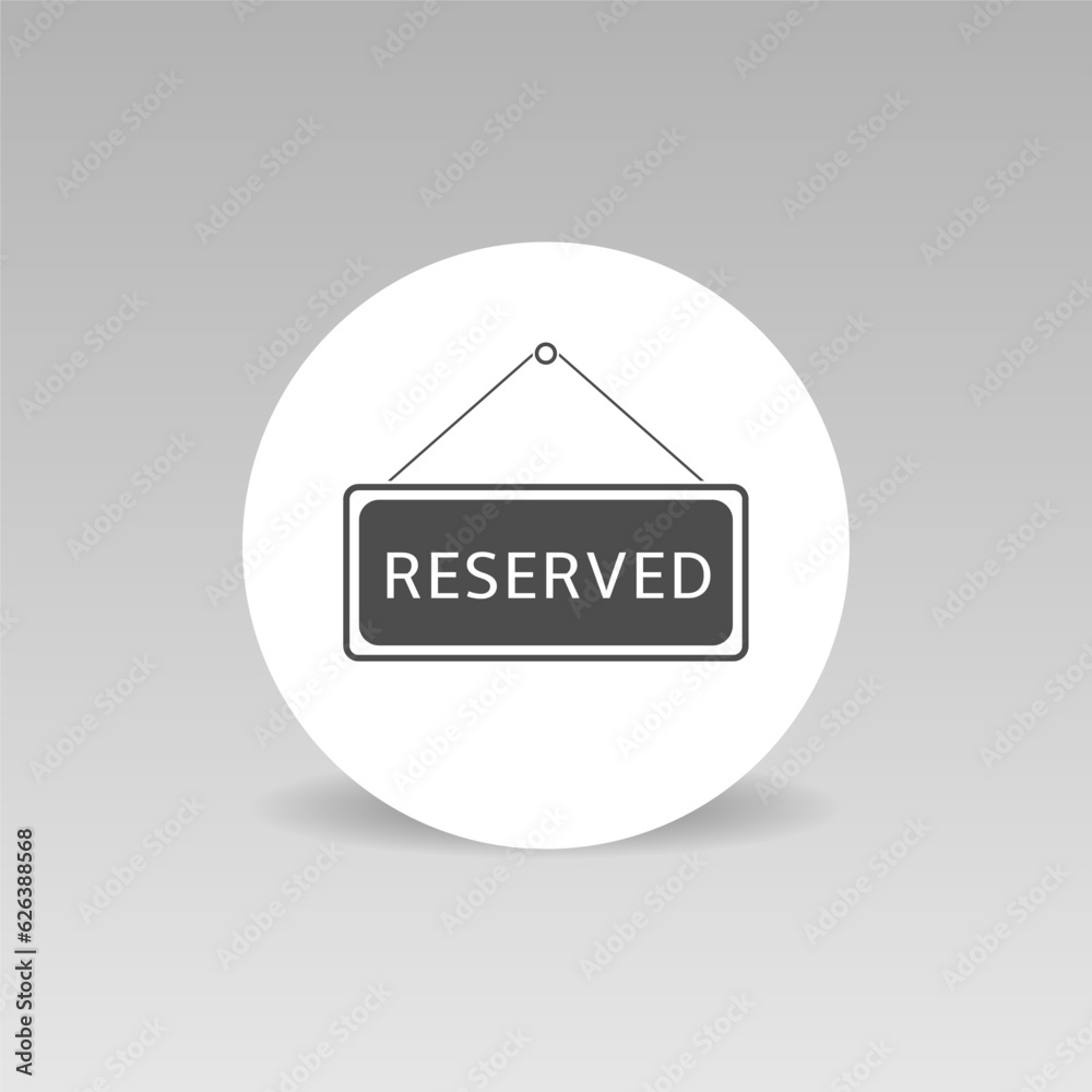 Reserved hanging sign icon for restaurant or cafe Reserved hanging sign icon for restaurant or cafe
