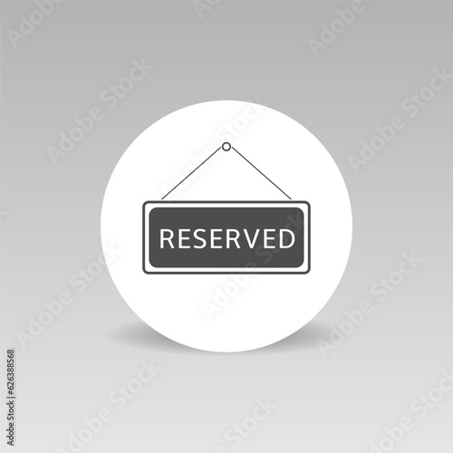 Reserved hanging sign icon for restaurant or cafe