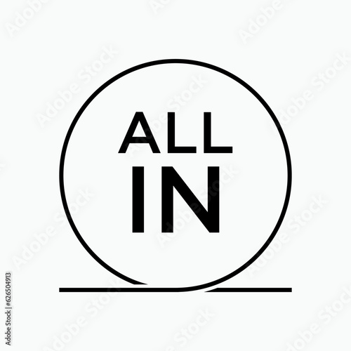 All in. One Betting Strategy Symbol - Vector. 