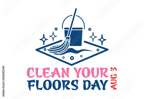 Happy Clean Your Floors Day