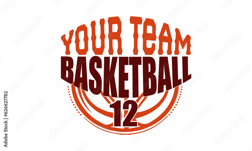 Your Team Basketball 12 T Shirt,  Basketball  Svg 
