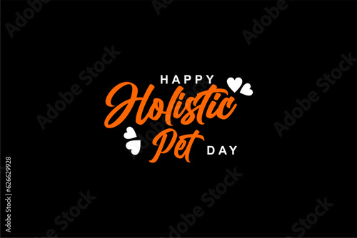 National Holistic Pet Day background template Holiday concept