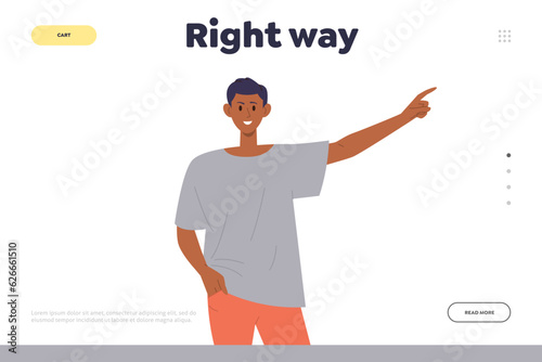 Right way landing page design template with happy positive smiling young man pointing hand