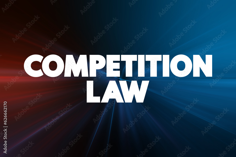 Competition Law text quote, concept background
