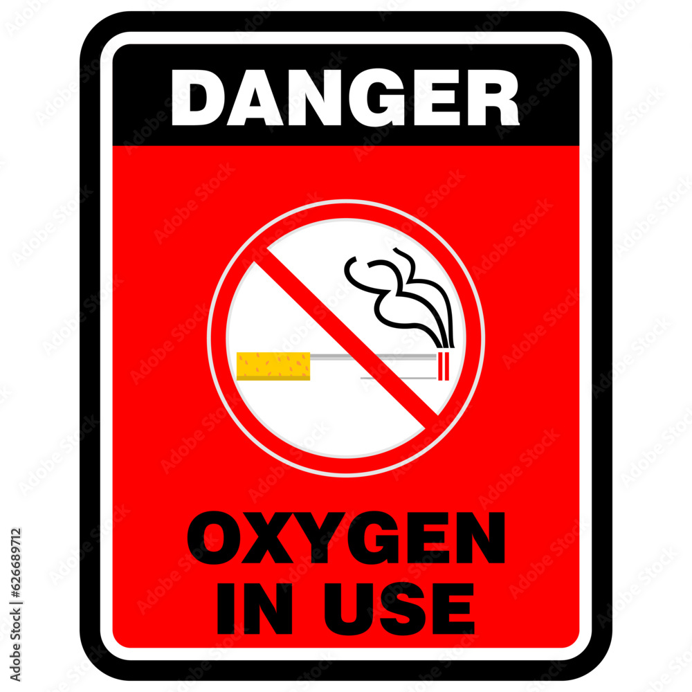 Danger, no smoking, oxygen in use