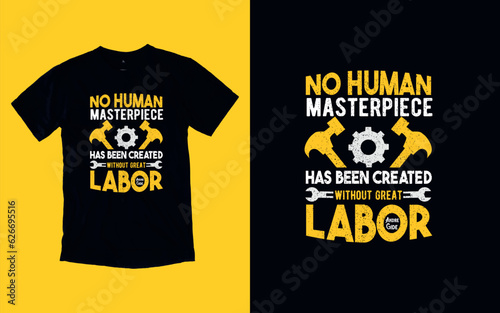 Labor Day Heroes, Honoring Hard Work, T-shirt Design