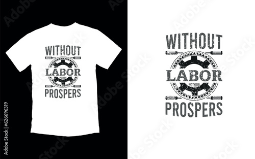 Labor Day Heroes, Honoring Hard Work, T-shirt Design