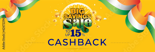 India Independence day, cashback offer, Sale banner design. Promotional advertising template concept. Tricolor flag background.