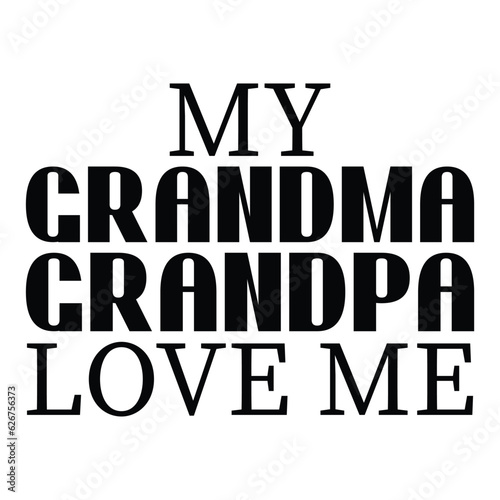 my grandma grandpa love me