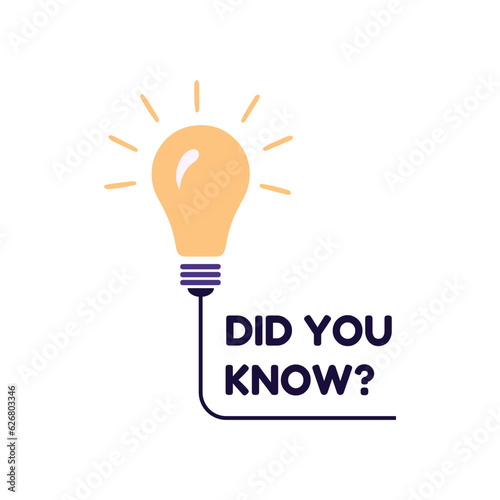Badge, sticker, button with light bulb and text Did you know?