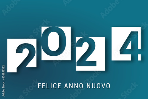 felice anno nuovo - buon anno 2024	