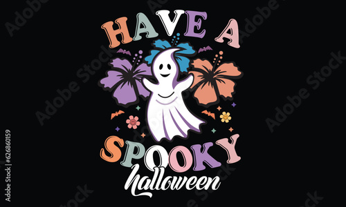 Have A Spooky Halloween Retro T-Shirt Design