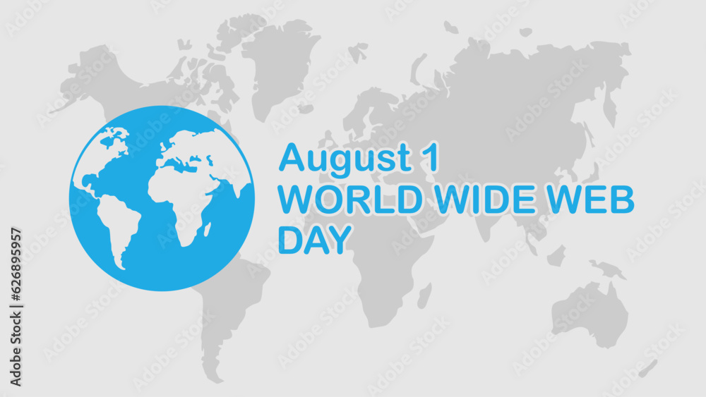 Vector illustration, World Wide Web Day, which is held every August 1st, suitable for posters, banners, backgrounds. Vector illustration, World Wide Web Day, which is held every August 1st, suitable for posters, banners, backgrounds.