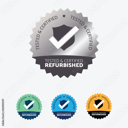 Tested and Certified Refurbished, isolated rounded vector, Badge, pictogram, symbol, icon, logo, seal, stamp, emblem, refurbishing, upgrade, renew, tested, secure, recall, restore, product, repaired.