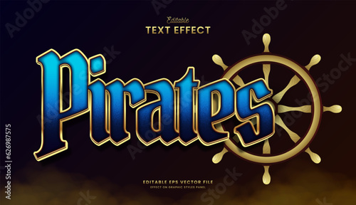 decorative editable golden blue pirates text effect vector design