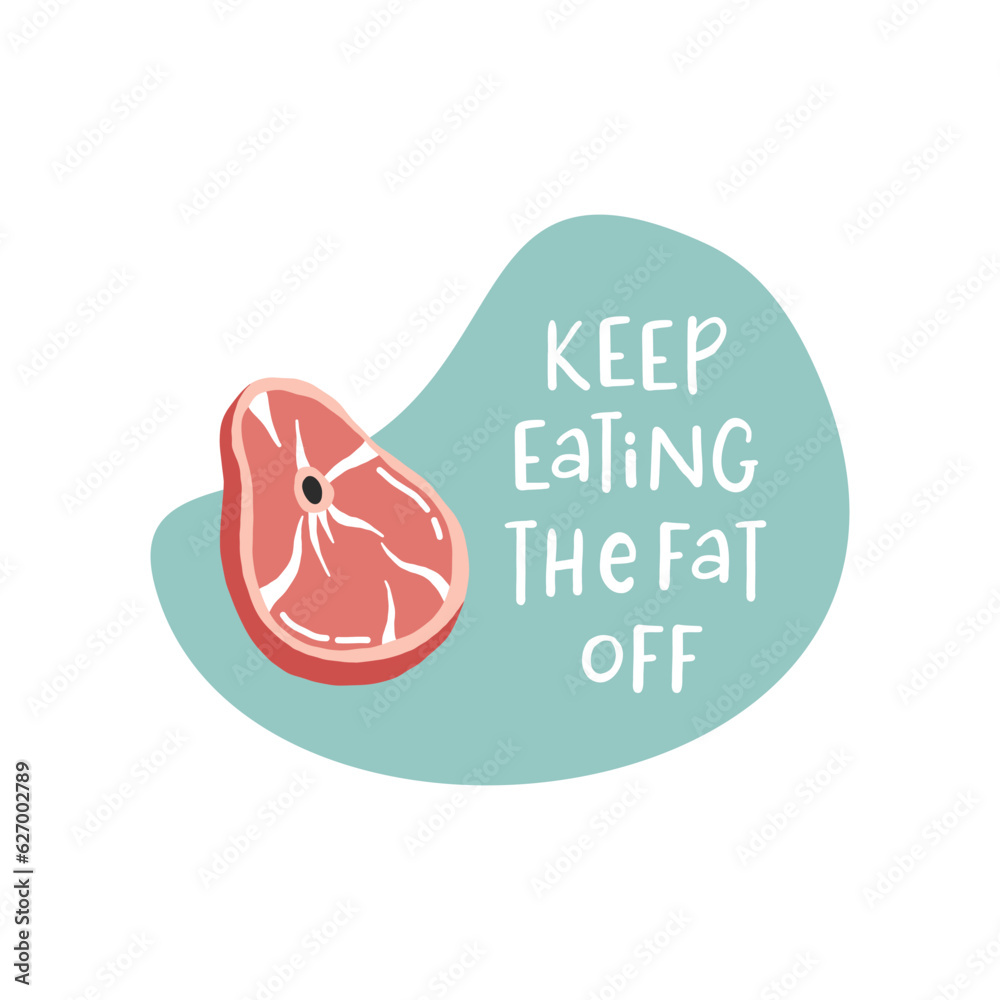Obraz premium Healthy keto food emblem for use in the food industries. Keep eating the fat off. Color vector illustration with the lettering. Design for keto diet. Logo for keto nutrition