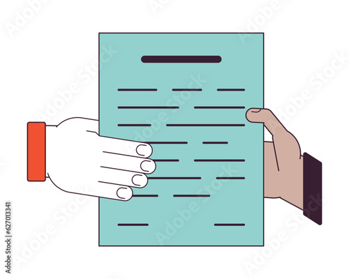 Hand gives document to hand flat line color isolated vector object. Share information. Editable clip art image on white background. Simple outline cartoon spot illustration for web design