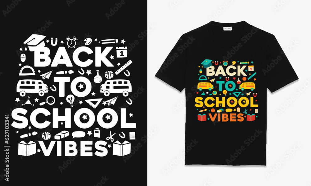 Welcome Back To School Vibes Colorful T-shirt Design Welcome Back To School Vibes Colorful T-shirt Design
