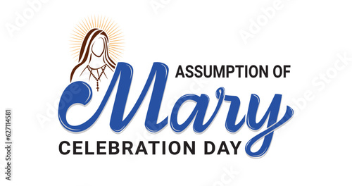 Mary text lettering handwritten and logo for the Assumption of Mary Celebration Day greeting in flat vector style. Virgin Mary logo vector. Assumption of Mary Poster, August 15. Important day
