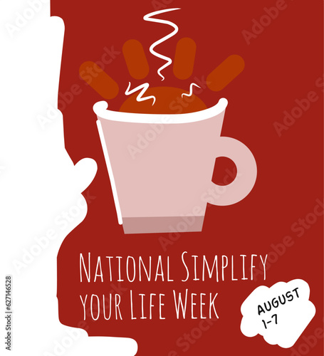 National Simplify your Life Week August 1-7
