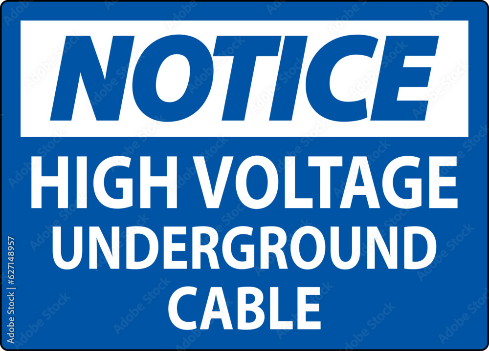 Notice Sign High Voltage Underground Cable