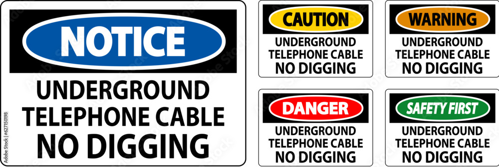 Caution Sign, Underground Telephone Cable No Digging