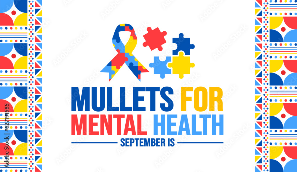 Fototapeta premium September is Mullets For Mental Health Month background template. Holiday concept. background, banner, placard, card, and poster design template with text inscription and standard color. vector