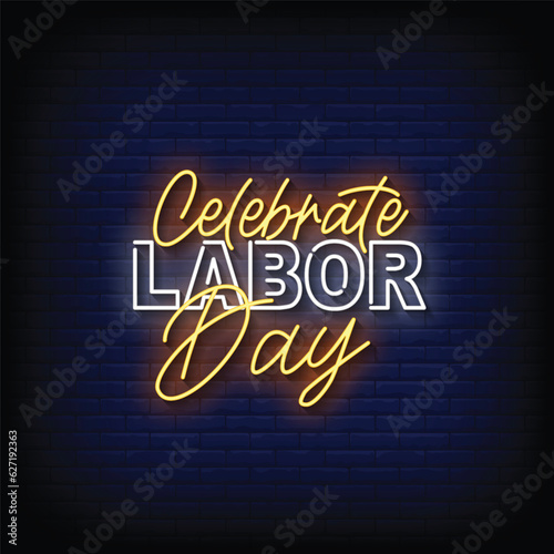 Neon Sign celebrate labor day with brick wall background vector