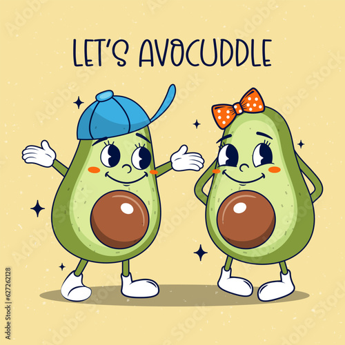 Cartoon characters of avocado couple in retro poster style with text Lets avocuddle. Vector illustration. photo