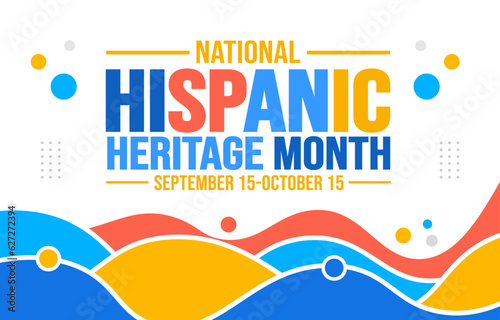 National Hispanic Heritage Month celebration colorful background, typography, banner, placard, card, and poster design template. is annually celebrated from September 15 to October 15 in the USA.