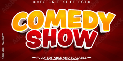 Comedy show text effect; editable funny and comic text style