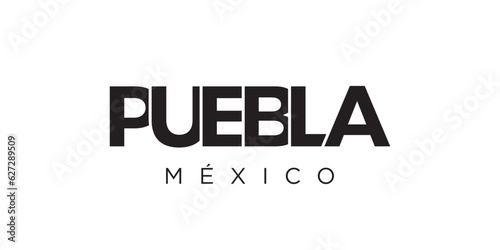 Puebla in the Mexico emblem. The design features a geometric style, vector illustration with bold typography in a modern font. The graphic slogan lettering.