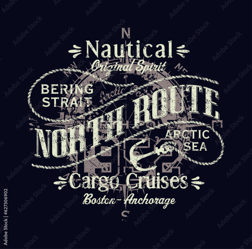Arctic Ocean nautical north route cruises vintage vector print for boy man t shirt grunge effect in separate layers