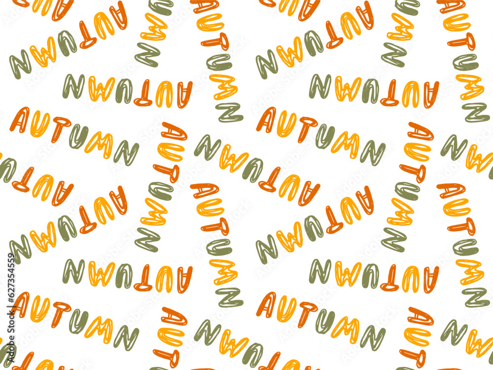 Seamless pattern with Autumn text. Hand drawn lettering text. Festive ...