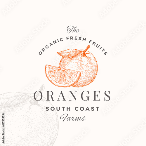 Oranges Badge Logo Template. Hand Drawn Fruit with slice and leaf Sketch with Retro Typography. Premium Plant Based Vegan Food Emblem Isolated