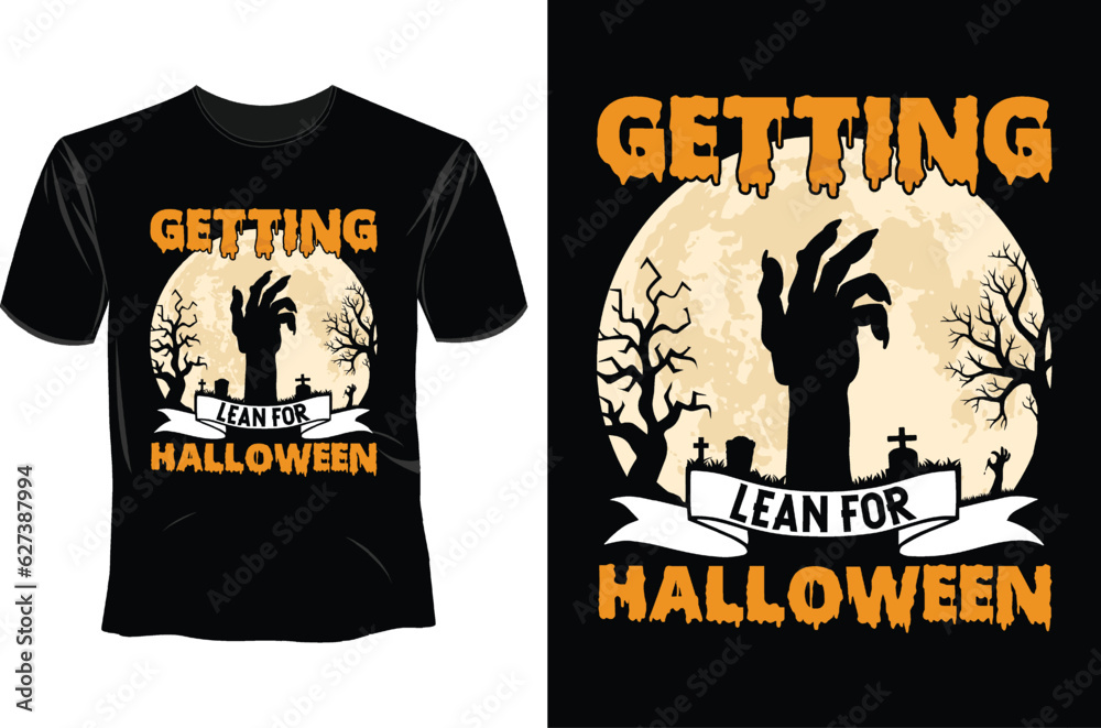 Getting lean for Halloween , Halloween T Shirt Design