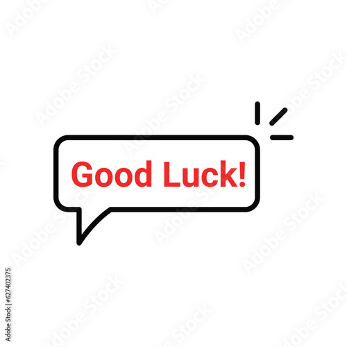 linear good luck speech bubble. concept of success in training or school and goodluck or wish for good end. flat stroke modern logotype graphic lineart design element isolated on white background