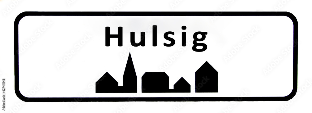 City sign of Hulsig - Hulsig Byskilt City sign of Hulsig - Hulsig Byskilt