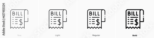 bill icon. Thin  Light  Regular And Bold style design isolated on white background