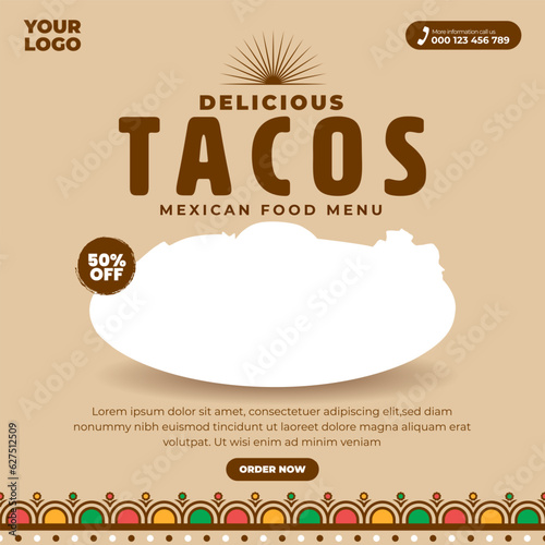 Delicious tacos mexican food menu social media post design template