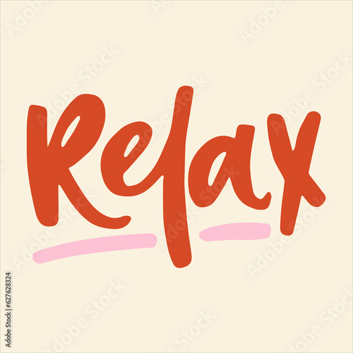 Relax - handwritten word. Modern calligraphy illustration for posters, cards, etc.