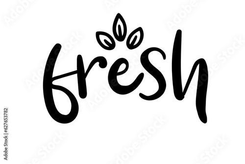 Fresh typography logo. Design fresh icon with leaf. Fresh vector sign word. Design food market poster, flyer, banner. Hand drawn calligraphy text. Signboard icon fresh. Black and white illustration.