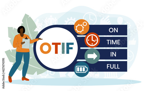 OTIF - On Time In Full acronym. business concept background. vector illustration concept with keywords and icons. lettering illustration with icons for web banner, flyer, landing page